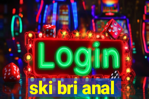 ski bri anal